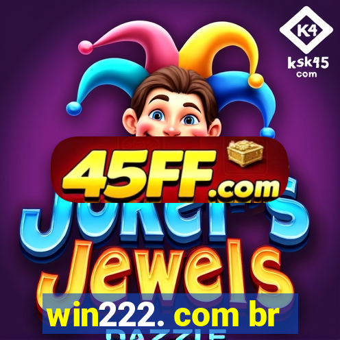 win222. com br